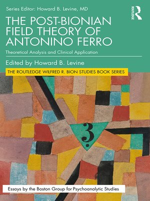 cover image of The Post-Bionian Field Theory of Antonino Ferro